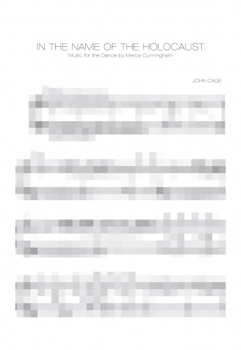 <strong>JOHN CAGE: In the Name of the Holocaust; I/IV-IV/IV</strong><br /><strong>1942/2013</strong><br />print, paper, 145 × 100 cm [4 ×]