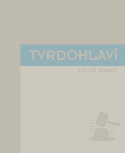 TVRDOHLAVÍ