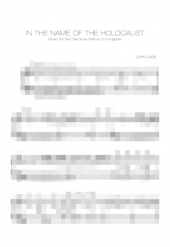 <strong>JOHN CAGE: In the Name of the Holocaust</strong><br /><strong>1942/2013</strong><br />tisk, papír, 145 × 100 cm [4 ×]